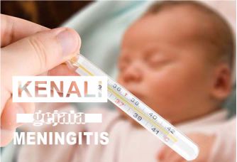 MENINGITIS PADA BAYI, KENALI GEJALANYA 